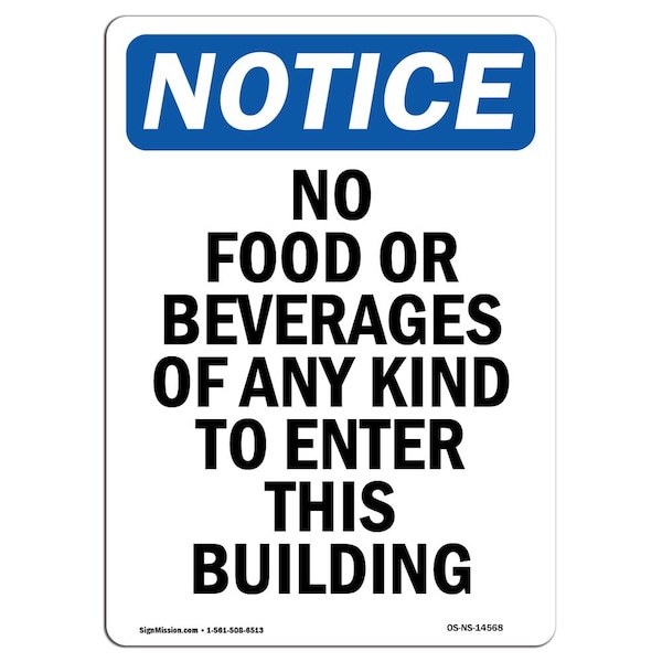 Safety Sign, OSHA Notice, 5" Height, No Food Or Beverages Of Any Kind Sign, Portrait, 10PK